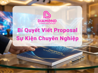 Bí Quyết Viết Proposal Sự Kiện Chuyên Nghiệp: Chốt Deal Hiệu Quả Năm 2026