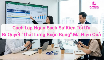 Cách Lập Ngân Sách Sự Kiện Tối Ưu 2026: Bí Quyết "Thắt Lưng Buộc Bụng" Mà Vẫn Đẳng Cấp