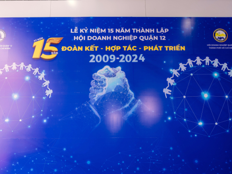 KỈ NIỆM 15 NĂM HỘI DOANH NGHIỆP QUẬN 12